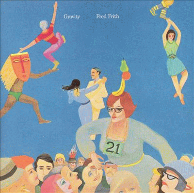 Fred Frith : Gravity